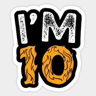 I'M 10 Happy 10th Birthday gifts Sticker